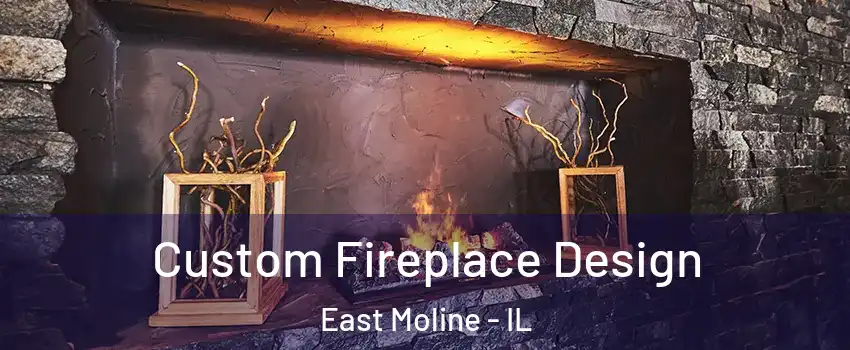  Custom Fireplace Design East Moline - IL