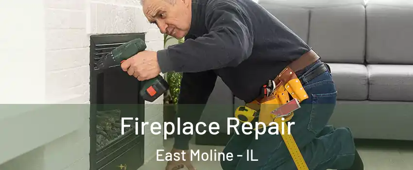  Fireplace Repair East Moline - IL