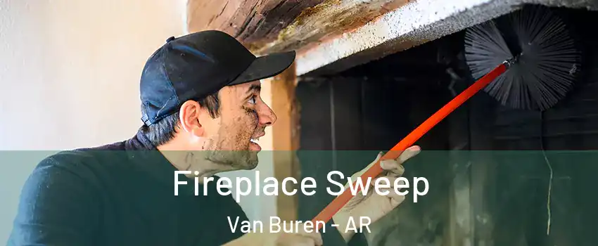  Fireplace Sweep Van Buren - AR