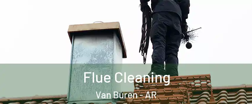  Flue Cleaning Van Buren - AR