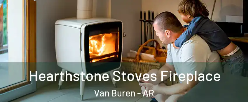  Hearthstone Stoves Fireplace Van Buren - AR