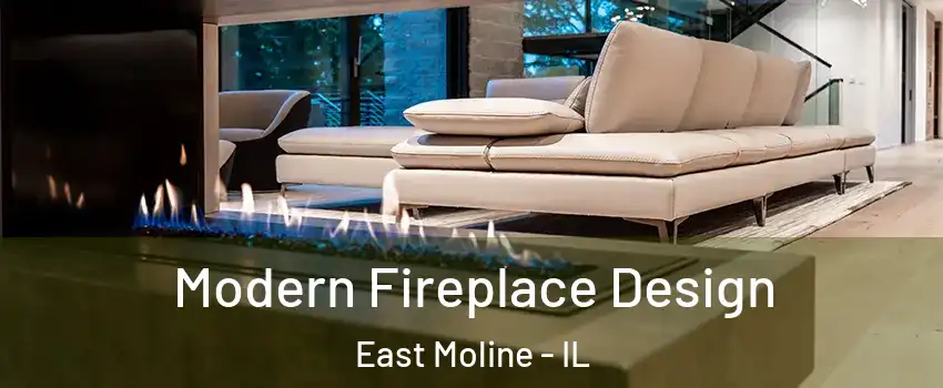  Modern Fireplace Design East Moline - IL