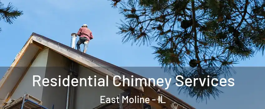  Residential Chimney Services East Moline - IL